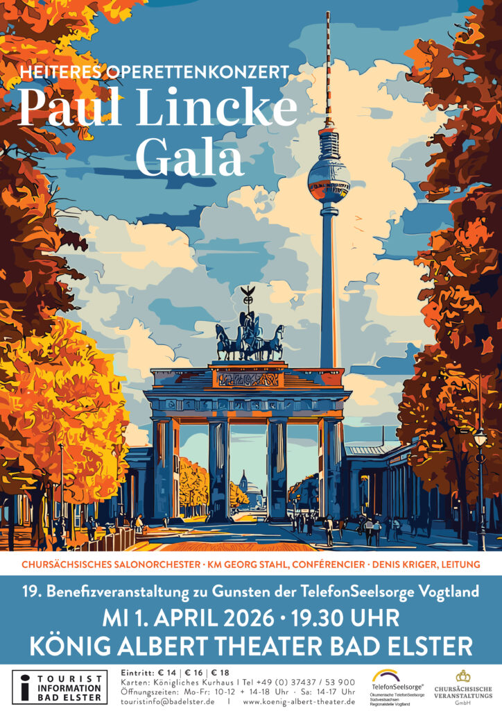 Paul Lincke Gala im König Albert Theater in Bad Elster am 1. April 2026