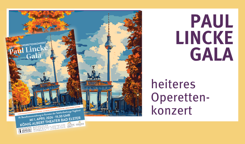 Paul Lincke Gala im König Albert Theater in Bad Elster am 1. April 2026